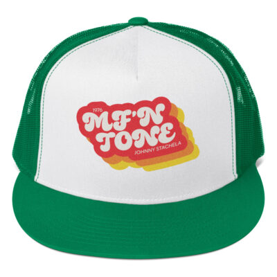 MF'N TONE TRUCKER HAT