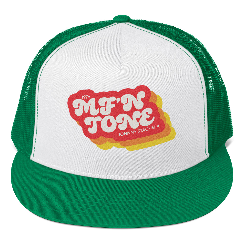 MF'N TONE TRUCKER HAT